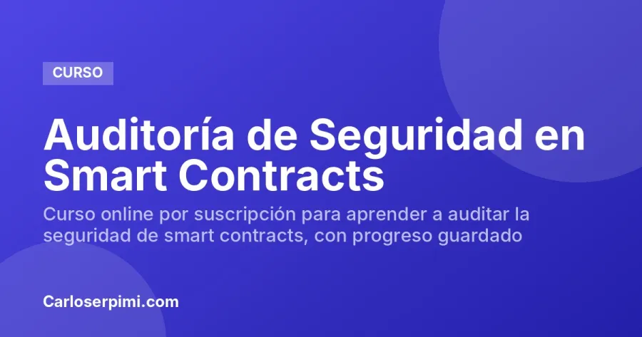 Auditoría de Seguridad en Smart Contracts