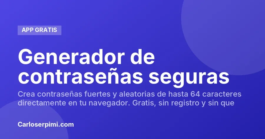 Generador de contraseñas seguras