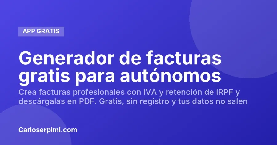 Generador de facturas gratis para autónomos