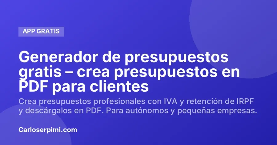 Generador de presupuestos gratis – crea presupuestos en PDF para clientes