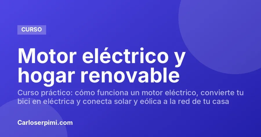 Motor eléctrico y hogar renovable