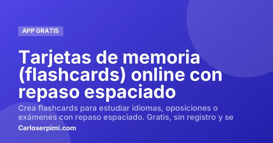 Tarjetas de memoria (flashcards) online con repaso espaciado